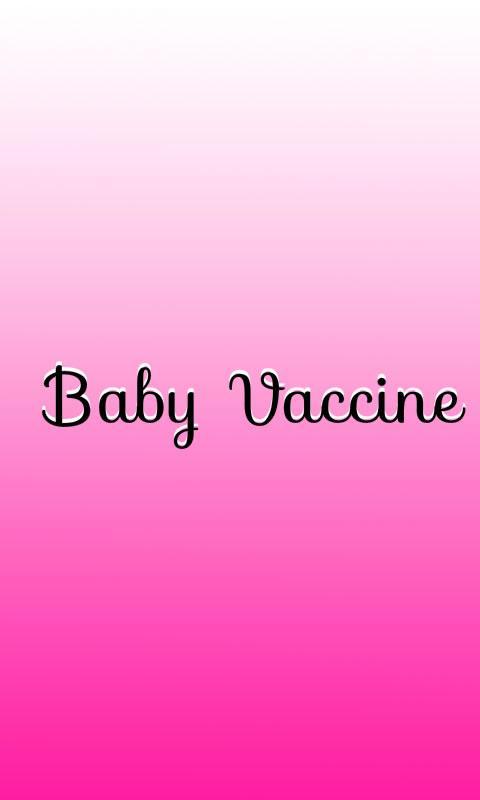 Baby Vaccine