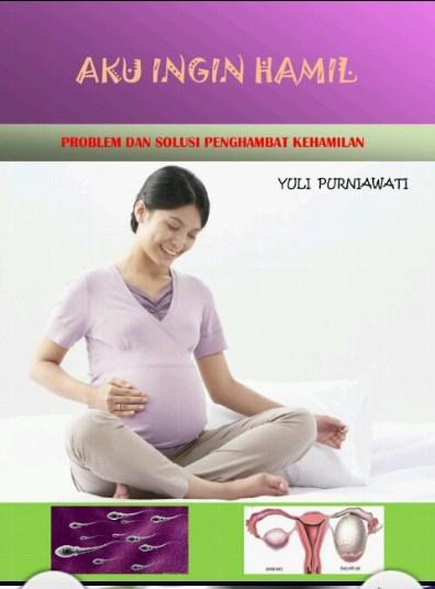 AKU INGIN HAMIL